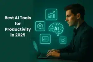 Best AI Tools for Productivity in 2025: Free, Paid & Must-Have Apps