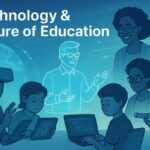 How Technology and the Future of Education Are Transforming Learning Globally