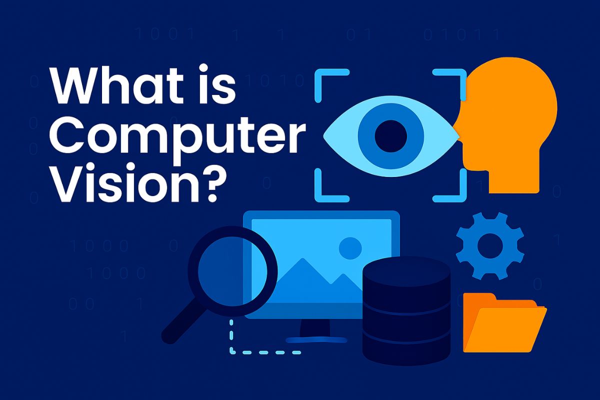 What is Computer Vision in AI? How It Works, Real-Life Applications, Benefits & Future Scope