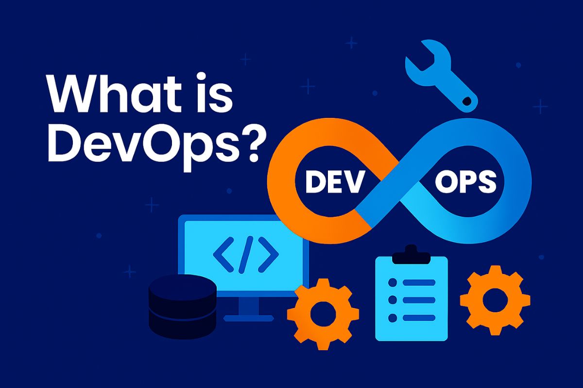 What is DevOps? A Beginner’s Guide to Tools, Practices, and Benefit