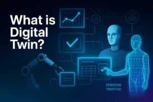 What is Digital Twin? Benefits, Examples & Future in India