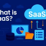 What is SaaS? Meaning, Benefits, Examples & How It Works (2025)