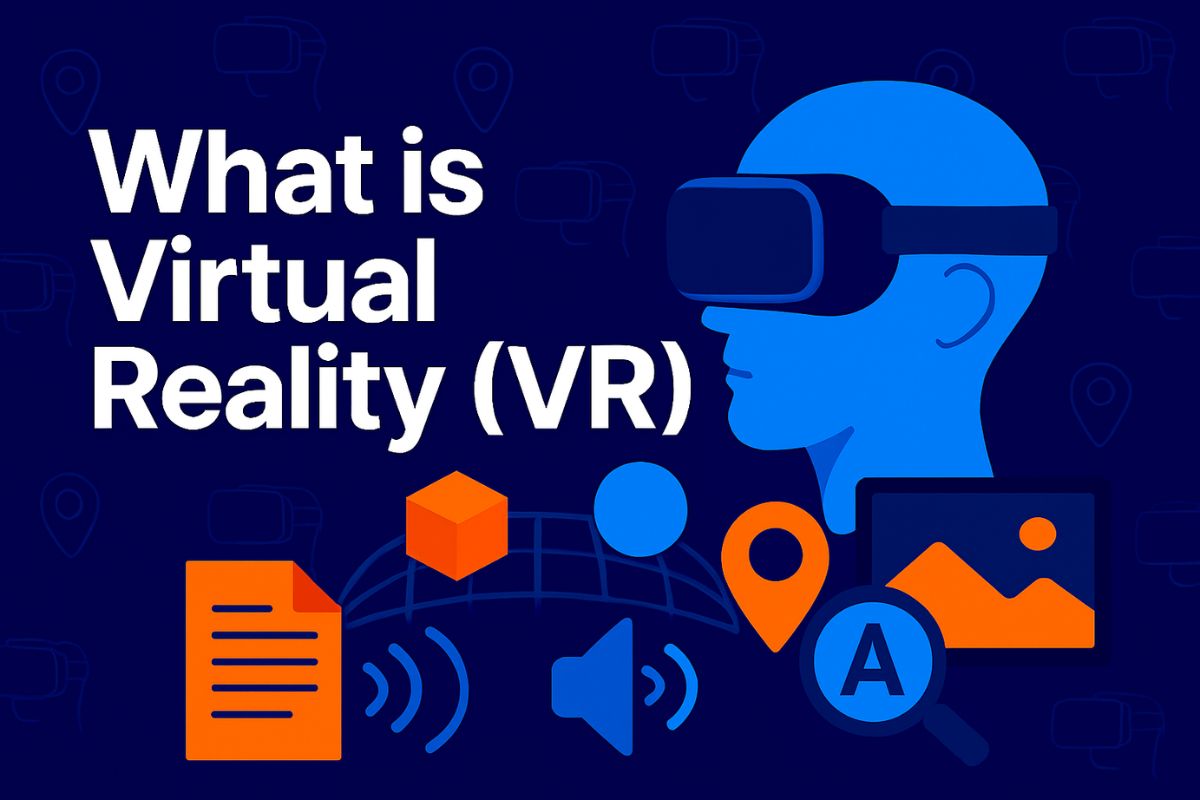 What is Virtual Reality (VR)? A Complete Guide, Career Opportunities, Benefits, Challenges